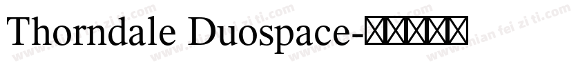 Thorndale Duospace字体转换